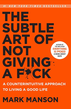 The Subtle Art of Not Giving a F*ck